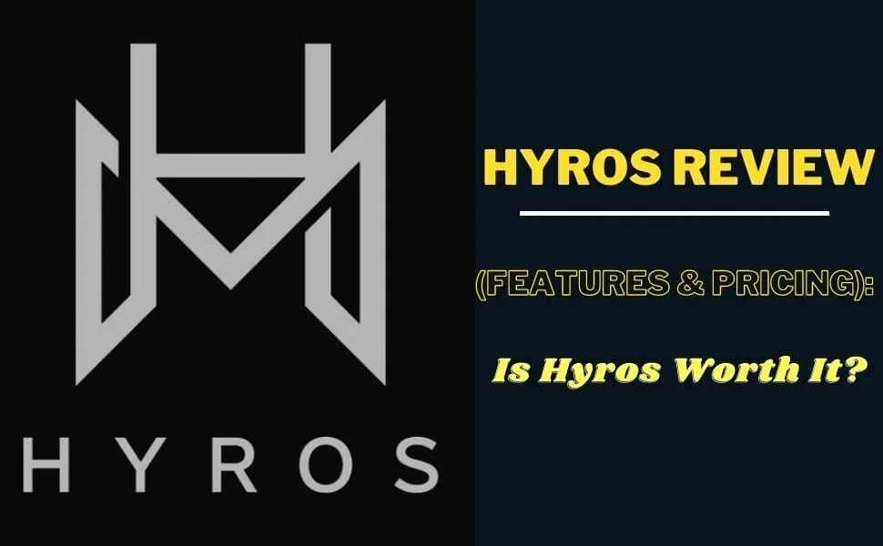Hyros Review